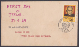 Sri Lanka Ceylon 1969 FDC A.E. Goonasinghe, Trade Union Movement, Politician, First Day Cover - Sri Lanka (Ceylan) (1948-...)