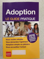 Adoption: Le Guide Pratique - Autres & Non Classés