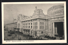 Cartolina Milano, Stazione Centrale, Lato Via Sammartini, Bahnhof Mit Strassenbahn  - Milano (Milan)