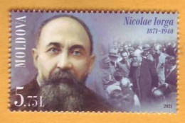 2021 Moldova Moldavie  150  Nicolae Iorga - Politician, Writer, Public Figure, Romania  1v Mint - Moldova