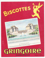 Buvard 15 X 18.9 Biscottes GRINGOIRE Le Palais De Chaillot (Paris) Poids Net  290 Grs - Zwieback