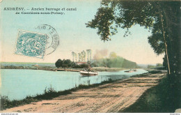 CPA Andrésy-Ancien Barrage Et Canal De Carrières Sous Poissy-Timbre      L1946 - Andresy