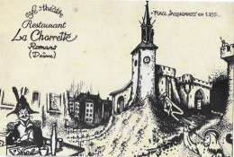 Restaurant, Café-Théâtre La Charrette à Romans - Histoire De La Place Jacquemart - Carte Non Circulée - Ristoranti