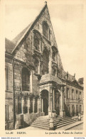 CPA Dijon-Le Porche Du Palais De Justice-80      L2389 - Dijon