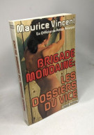 Les Dossiers Du Vice / Brigade Mondaine - Altri & Non Classificati