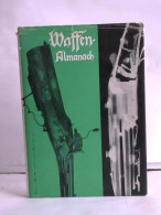 Waffen Almanach Von Stumpf, Manfred (Hrsg.) - Non Classificati