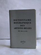 Dictionaire Biographique Des Artistes Belges De 1830 A 1970 Von (Belgische Künstler) - Zonder Classificatie