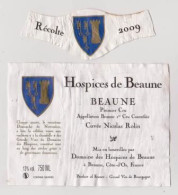 Etiquette Et Millésime HOSPICES DE BEAUNE " BEAUNE 1er Cru 2009 " Cuvée Nicolas Rolin (2917)_ev506 - Bourgogne