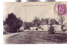 18 - SAINTE-SOLANGE - CHÂTEAU De MAZIERES - ANIMÉE - - Autres & Non Classés