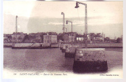 44 - SAINT NAZAIRE - ENTRÉE Du NOUVEAU PORT - - Saint Nazaire