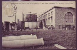 77 - CHAMPAGNE-sur-SEINE - USINES SCHNEIDER - STATION De FORCE CENTRALE - ANIMÉE - - Champagne Sur Seine