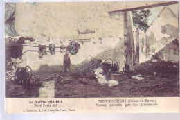 77 - GUERRE 3/18 - NEUFMOUTIERS - FERME DETRUITE - - Other & Unclassified