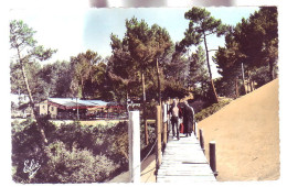 33 - BASSIN D'ARCACHON - PASSERELLE De La DUNE Du PYLA - COLORISÉE - ANIMÉE - - Arcachon