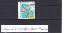 France Le Plaisir D'écrire (1993) Variété Y/T N° 2840b ** (avec Accent) - Unused Stamps