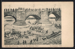 AK Dresden-Neustadt, Ach Die Schneidige Fahrt In Der Trockenen Elbe!, Ausgustusbrücke Bei Niederigwasserstand 1904  - Inundaciones