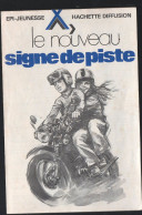 (scoutisme) Dépliant    LE NOUVEAU SIGNE DE PISTE (PPP47347) - Werbung
