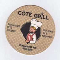 Sous-bocks Ou Sous-verre " CÔTE GRILL - Simplement Bon " Restaurant Grill Burgers _Dvsb27 - Beer Mats