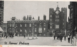ROYAUME-UNI - Angleterre - London - St James' Palace - Carte Postale Ancienne - Andere & Zonder Classificatie