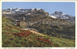 11653555 Klausenpass Hotel Klausenpasshoehe Mit Clariden Und Scheerhorn Klausenp - Autres & Non Classés