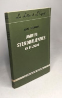 Amities Stendhaliennes En Belgique / La Lettre Et L'esprit - Autres & Non Classés