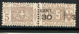 Pacchi Postali Cent. 30 Su 5 Con Entrambe Le Soprastampa (invertite) - Neufs