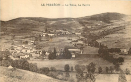 69 - LE PERREON - LE TREVE - LE PERRIN - Edit. Laveur Phototypie Combier Macon  - Sonstige & Ohne Zuordnung