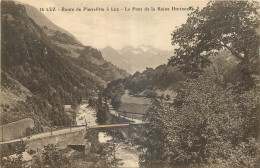 66 - LUZ - ROUTE DE PIERREFITTE A LUZ - LE PONT DE LA REINE HORTENSE - Cie Alsacienne Des Arts Photomécaniques - 16 - Luz Saint Sauveur