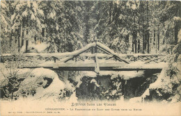 88 - GERARDMER - L'HIVER DANS LES VOSGES - LA PASSERELLE DU SAUT DES CUVES SOUS LA NEIGE  - Imp. Ad. Weick - Gerardmer