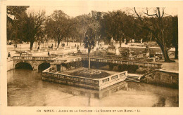 30 - NIMES - JARDIN DE LA FONTAINE - LA SOURCE ET LES BAINS - LL - 109 - Nîmes