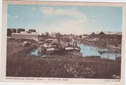 ALLIER  - DOMPIERRE Sur BESBRE ( Le Port Du Canal ) - Autres & Non Classés