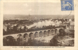 63 - VIADUC DE ROYAT ET VUE GENERALE SUR CLERMONT - J. Gouttefangeas édit. Olliergues - 1136 - Royat