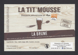 Etiquette De Bière Brune  -  Brasserie La Tit'Mousse  à  Pélussin  (42) - Cerveza