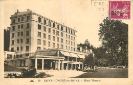 58 - SAINT HONORE LES BAINS - HOTEL THERMAL - Saint-Honoré-les-Bains