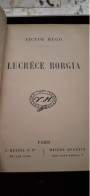 Lucrèce Borgia VICTOR HUGO Hetzel Quantin 1881 - Franse Schrijvers