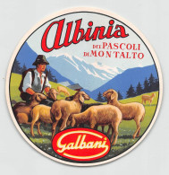 00115 "ALBINIA DEI PASCOLI DI MOTALTO - GALBANI"  ETICH. ORIG ANIMATA - Formaggio