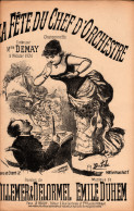 La Fête Du Chef D'orchestre. Chansonnette. Partition Ancienne, Petit Format, Couverture Illustrée De Butscha. - Scores & Partitions