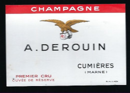 Etiquette Champagne  1er Cru Cuvée De Réserve A Derouin  Cumieres  Marne 51 - Champagner