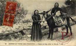 FRANCIA. FRANCE. Scènes Et Types Des Pyrénées; Femmes Du Pays Allant Au Marché - Autres & Non Classés