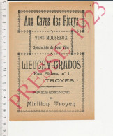 Publicité 1923 Lieuchy-Grados Aux Caves Des Riceys Vins Mousseux 1 Rue Pithou Troyes Présidence Du Mirliton Troyen 10 - Unclassified