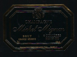 Etiquette Champagne Brut Grande Réserve  1er Cru Michel Mignon  Cumieres  Marne 51 - Champagne