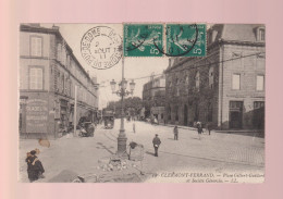 CPA - 63 - Clermont-Ferrand - Place Gilbert-Gaillard Et Société Générale - Animée - Circulée En 1911 - Clermont Ferrand