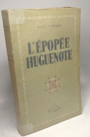 L'épopée Huguenote - Autres & Non Classés