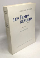 Les Temps Révolus - Préface De Jean Dutourd - Altri & Non Classificati