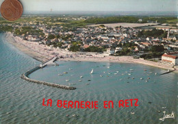 44 - Carte Postale Semi Moderne De  LA BERNERIE EN RETZ   Vue Aérienne - Other & Unclassified