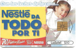 Mexico: Telmex/lLadatel - 2001 Nestlé, Da Todo Por Ti - Mexico