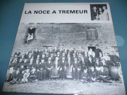 DISQUE LP LA NOCE A TREMEUR PAYS DE BROONS MUSIQUE ET CHANTS DE HAUTE BRETAGNE PAYS GALLO N° 2 LA GUEDENNE 1975 - Wereldmuziek