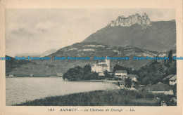R013377 Annecy. Le Chateau De Duingt. Levy Et Neurdein Reunis. No 107 - Monde