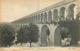 34 - MONTPELLIER -  L'ACQUEDUC DES ARCEAUX - ND Phot. - 106 - Montpellier