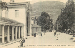 31 - LUCHON - L'ETABLISSEMENT THERMAL ET LES ALLEES D'ETIGNY - BR - 16 - Luchon