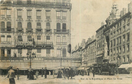 69 - LYON - RUE DE LA REPUBLIQUE ET PLACE LE VISTE - Sonstige & Ohne Zuordnung